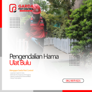 Jasa Pembasmi Ulat Bulu Terdekat di Bandung Garda Pest Control